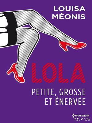 cover image of Lola S1.E3--Petite, grosse et énervée